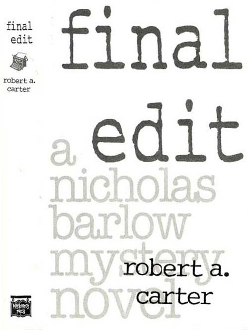 Title details for Final Edit by Robert A Carter - Available